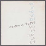 Verbeeck, Stijn - Van en voor de stad Utrecht, die oud of nieuw altijd verrassend is