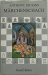 Dickins Anthony, illustraties Tenniel John - Märchenschach