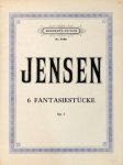 Jensen, Adolf: - 6 Fantasiestücke for the pianoforte op. 7. Revised, phrased & fingered by O. Thürmen (Pianoforte compositions)