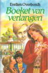 Evelien Overbosch - Boeket van verlangen