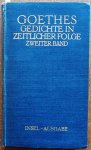 Goethe, Herausgeber Gräf Hans Gerhard - Goethes Gedichte in zeitlicher Folge zweiter Band 1814 Weimar