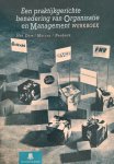 N.H.M. van Dam - Werkboek Een praktijkgerichte benadering van organisatie & management