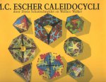 Schattschneider, Doris & Wallace Walker - M.C. Escher caleidocycli