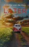 Lisette van de Heg - Later