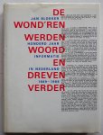 Blokker, Jan; Illustrator : Brinkgreve, Clara - De wond'ren werden woord en dreven verder Honderd jaar informatie in Nederland 1889-1989