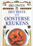Owen, Sri - Het beste uit oosterse keukens. Klassieke recepten uit China, Japan, Indonesië, India, Thailand en andere Aziatische landen.