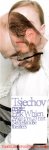 Tsjechov - boekenlegger: Tsjechov. regie Erik Whien