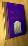 Andersen, Hans Christian - DE MOOISTE SPROOKJES VAN HANS ANDERSEN