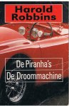 Robbins, Harold - De piranha's / De droommachine