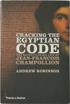 Andrew Robinson 17341 - Cracking the Egyptian Code