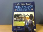CLIFTON-TAYLOR'S ALEC - Buildings of Delight edited by Denis Moriarty