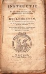  - [Pamphlet, Batavian Republic, 1801, Rare] Instructie voor de gemeente-bestuuren der Bataafsche Republiek; en Reglementen, zoo op de verkiezing van de Leden derzelve, en van gevolmachtigden uit de stembevoegde burgeren, als op die van bestuurde...