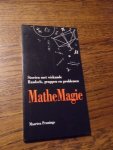 Pennings, Maarten - MatheMagie. Stoeien met wiskunde, raadsels, grappen en problemen