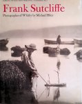Hiley, Michael - Frank Sutcliffe: Photographer of Whitby