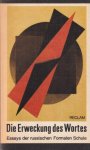 Mierau, Fritz - Die Erweckung des Wortes: Essays der russischen Formalen Schule