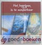 Trapman, Linette - Het begrijpen is te wonderbaar --- Teksten en schilderijen
