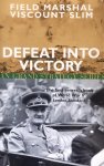 Slim, William - Defeat into Victory