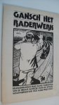 Bartelsman, van den Brink, Frieswijk - Gansch het Raderwerk ( begeleidingsbrochure bij het toneelstuk over de spoorwegstakingen van 1903) Bartelsman, van den Brink, Frieswijk - Gansch het Raderwerk ( begeleidingsbrochure bij het toneelstuk over de spoorwegstakingen van 1903)
