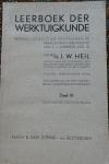 J.W.Heil - Werktuigkunde deel 1,2 en 3