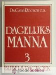 Reenen e.a., Ds. G. van - Dagelijks manna (3) --- Bijbels dagboek