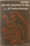 Ashley Montagu - Culture and the evolution of man