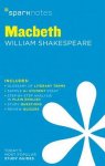 William Sparknotes ; Shakespeare - Macbeth SparkNotes Literature Guide