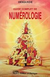 Piché, Brenda - Guide complet de numérologie