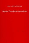 Ottenthal, Emil von. - Regulae cancellariae apostolicae : die päpstlichen Kanzleiregeln von Johannes XXII. bis Nikolaus V.