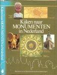 Smaal, A.P. en G.H. Keunen met J.T.M. Gunneweg en Drs.G. Roosegaarde Bisschop en Rijk geillustreerd. - Kijken naar monumenten in Nederland