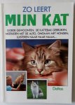 Theilig Harald en Sigrid - Zo leert mijn kat Goede gewoonte de kattebak gebruiken meerijden met de auto omgaan met honden luisteren naar haar naam