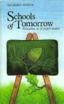 North, Richard. - Schools of tomorrow.