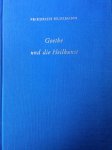 Husemann, Friedrich - Goethe und die Heilkunst. Betrachtungen zur Krise in der Medizin