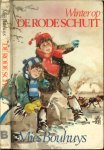 BOUHUYS MIES met Omslag en Illustraties  Will Berg - Winter op DE RODE SCHUIT een serie fijne leesboekjes voor jongens en meisjes vanaf 8 jaar voor meer leesplezier opschool en thuis