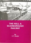 Goode,C.T. - The Hull & Scarborough Railway