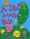 Paula Schwartz, Sara Schwartz. - A leaf names Bud.