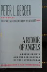 Peter L. Berger - A Rumor of Angels Modern society and the rediscovery of the supernatural