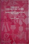 Sydney B. Vernon - Vernon's Collectors' Guide to Orders, Medals & Decorations (with Valuations)