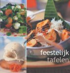 Franssen, Hennie (red.) - Feestelijk tafelen.