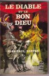Sartre, Jean-Paul - Le Diable et le Bon Dieu Sartre, Jean-Paul - Le Diable et le Bon Dieu