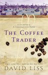 David Liss - Coffee Trader