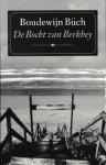 Büch, Boudwijn - De Bocht van Berkhey