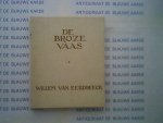 Eerdbeeck, Willem van - De broze vaas