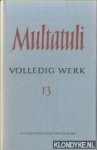 Multatuli - Volledig werk 13
