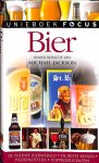 Jackson, Michael (red.) - Focus Bier. De nieuwe bierwereld, de beste bieren, proefnotities, topproducenten.