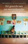 Wendell Steavenson - Het Gewicht Van Een Mosterdzaadje