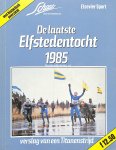 Brakel, Peter van - De laatste Elfstedentocht 1985