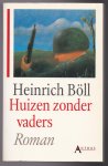Böll, Heinrich - Huizen zonder vaders. Roman. Vertaald door Jan Blokker