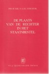 Stroink, F.A.M. - De plaats van de rechter in het staatsbestel - Rede 1990