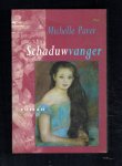Paver, M. - Schaduwvanger