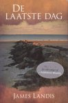 Landis, James - De laatste dag